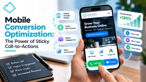 Mobile Conversion Optimization: The Power of Sticky Call-to-Actions